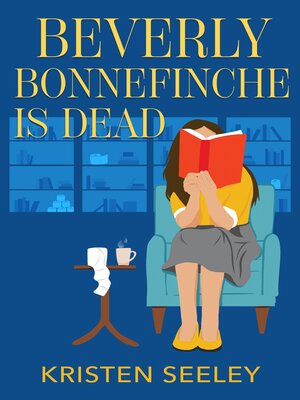 cover image of Beverly Bonnefinche Is Dead